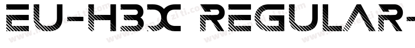 EU-H3X Regular字体转换
